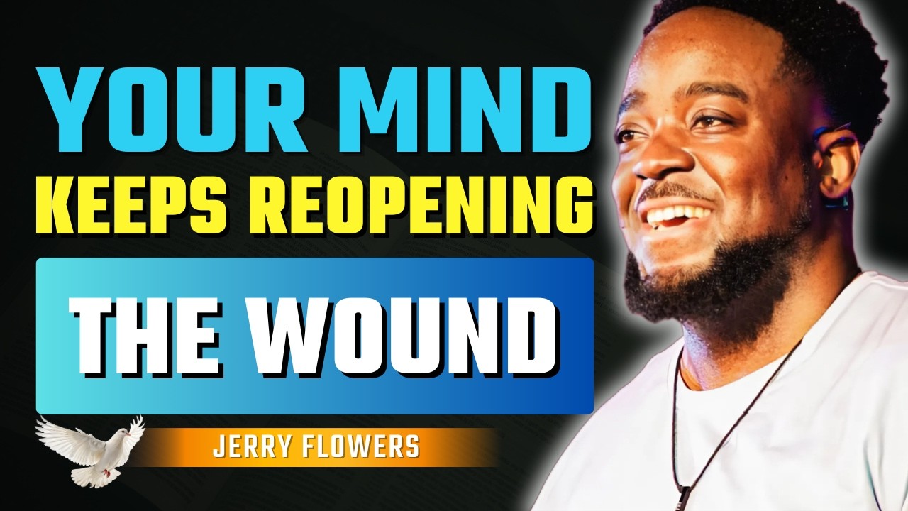 Stop Replaying What God Removed | Jerry Flowers