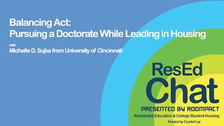 ResEdChat Ep 105: Balancing Act: Pursuing a Doctorate While Leading in Housing with Deanna C. Hughes