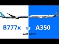 Mega Comparison of Boeing 777x vs A350-1000 Aircraft