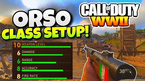 THE BEST COD WW2 ORSO CLASS SETUP!!