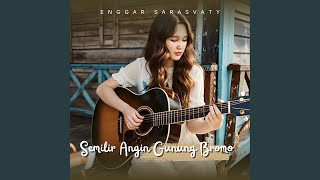 Download Lagu Semilir Angin Gunung Bromo MP3