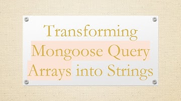 Transforming Mongoose Query Arrays into Strings