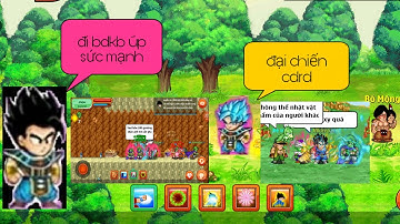 Ngọc rồng online | đại chiến cdrd và bản đồ kho báu