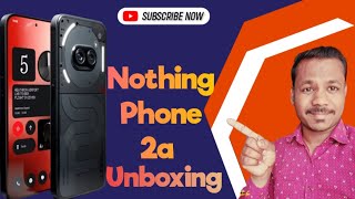 Nothing Phone 2a Unboxing \& First Look | 50MP Camera 📷 | Mediatek Dimensity7200 Pro