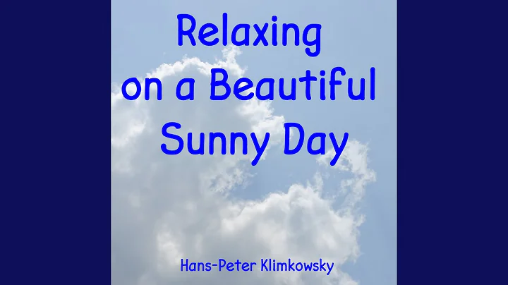 Relaxing on a Beautiful Sunny Day, Pt. 1