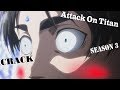 Attack On Titan CRACK Season 3 Part 1