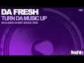 Da Fresh - Turn Da Music Up (Ahmet Sendil Remix) [Freshin]