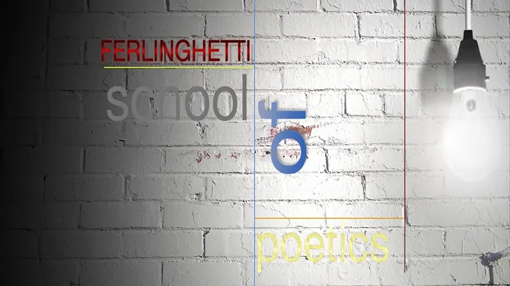 The Ferlinghetti School of Poetics