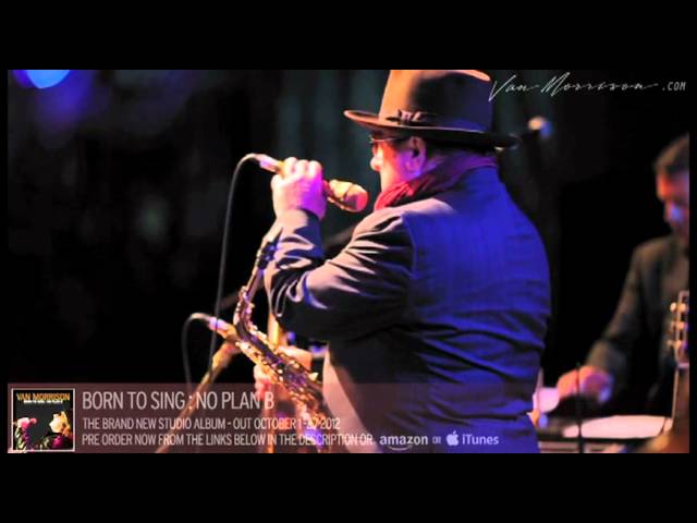 Van Morrison - Born To Sing