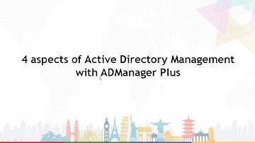 Active Directory Management techniques for enterprises