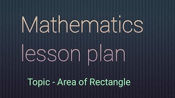 Mathematics lesson plan #Area of rectangle class 7 Subscribe my channel