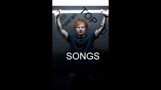 top 10 songs of ed sheeranupdated