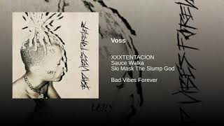 XXXTENTACION - Voss (Edit) (X's and Ski's verses|OG chorus)