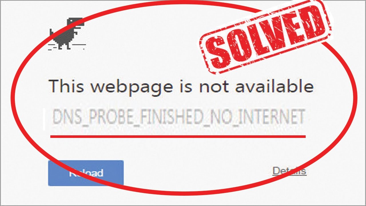 dns probe started dns probe finished no internet