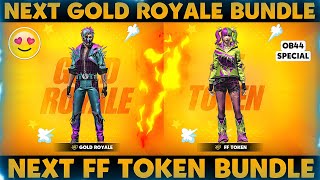 NEXT GOLD ROYALE BUNDLE IN FREE BUNDLE | FREE FIRE NEXT GOLD ROYALE BUNDLE | NEXT FF TOKEN BUNDLE