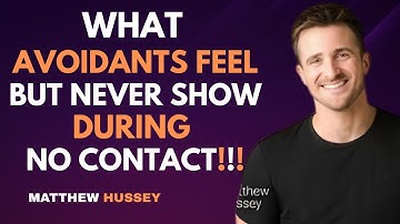 What Avoidants Feel But Never Show During No Contact | Matthew Hussey