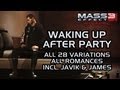 Mass Effect 3 Citadel DLC: Waking Up After Party (all 28 variations, all romances incl. Javik&James)