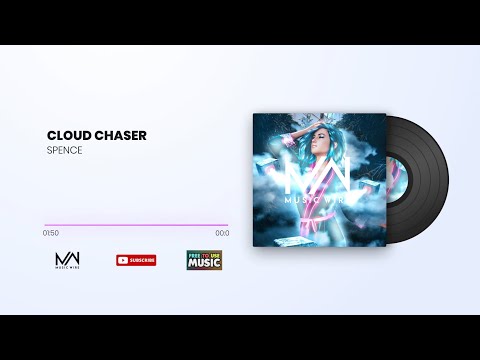 Cloud Chaser - Spence