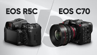 Canon EOS R5C vs Canon EOS C70 - Best Affordable Netflix-Approved Cinema Camera?