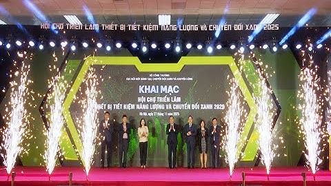 Khai mạc Hội chợ Triển lãm Thiết bị Tiết kiệm Năng lượng và Chuyển đổi Xanh 2025