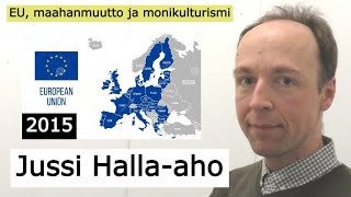 Jussi Halla-aho | EU, maahanmuutto ja monikulturismi | Brysselin kone 16.1.2015 (Audio)