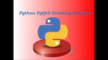 Python PyQt5 Creating Buttons (QPush Button)