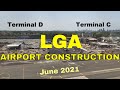 LaGuardia Airport's East End Construction - June 2021