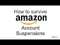 Amazon Seller Suspension SURVIVAL Guide: Get Reinstated FAST