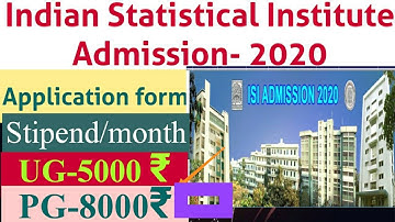 Indian Statistical Institute!! Admission-2020!!Application form!!Stipend-5000& 8000 (UG&PG)