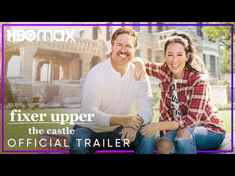 Fixer Upper: The Castle | Official Trailer | HBO Max