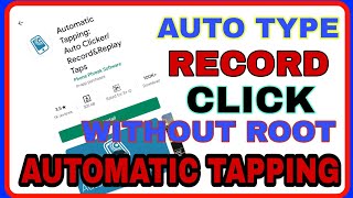 auto type without root | how to use automatic tapping app screenshot 5