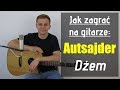 #129 Jak zagrać na gitarze Autsajder - Dżem - JakZagrac.pl
