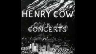 Henry Cow - Concerts (1976) - Bad Alchemy [Full version]