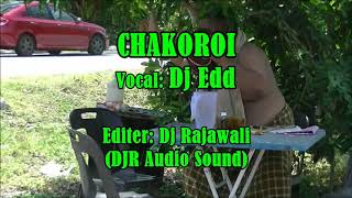 Karaoke chakoroi.. Dj ed