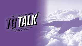 TG Talk: Season 4, Episode 4: Our Experiences and the Paths We Take