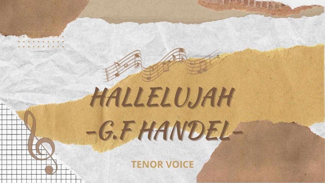 Hallelujah Chorus (TENOR) YouTube