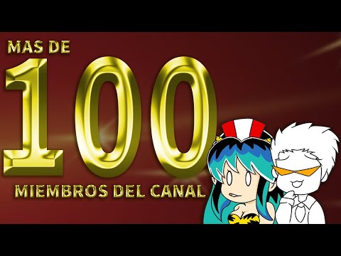 EL CANAL TIENE MAS DE 100 MIEMBROS DEL CANAL