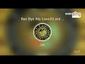 [everysing] Bye Bye My Love(U are the one)