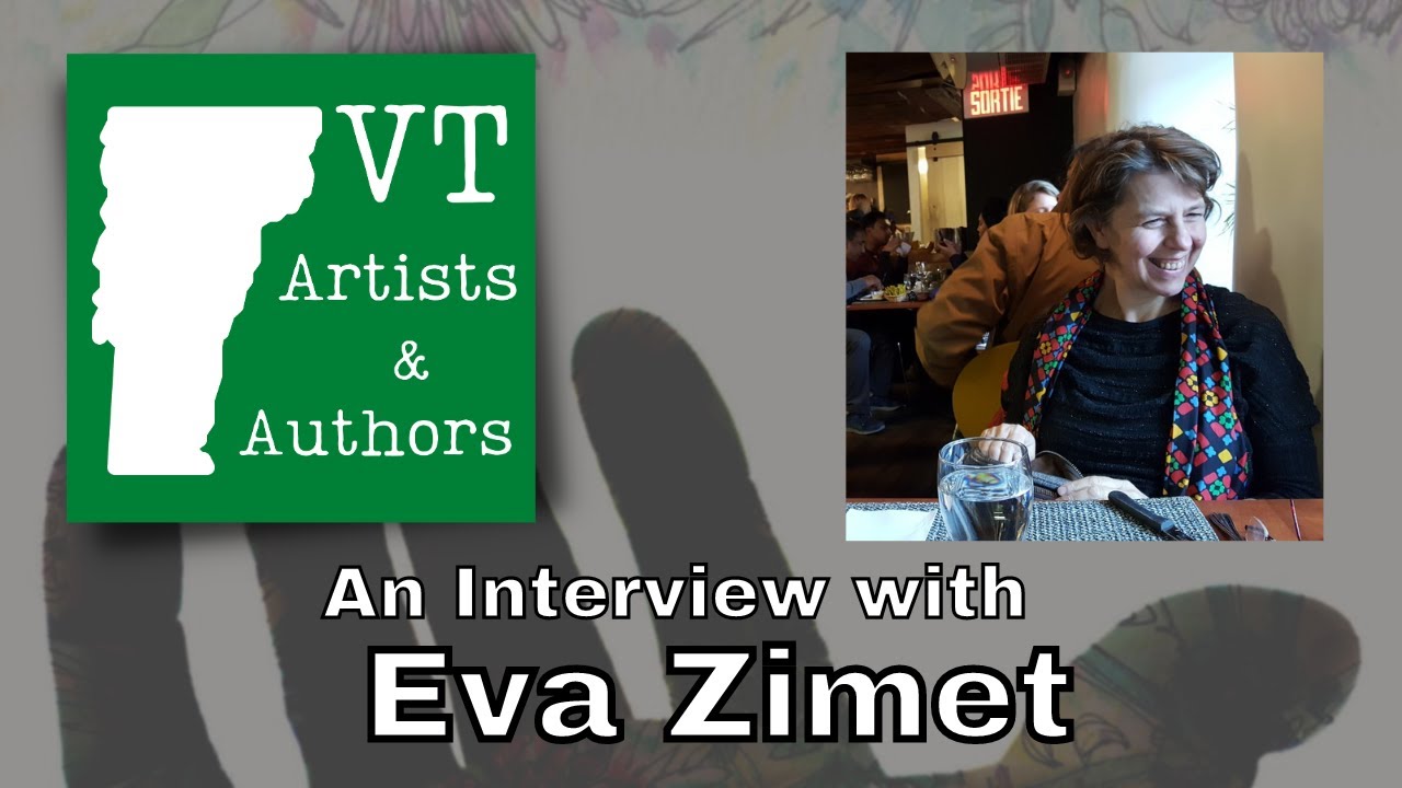 Vermont Artists and Authors: Dancing Through Life’s Pages with Eva Zimet