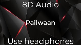 Pailwaan Songs Kannada | Banda Nodu Pailwaan(8DVERSION) - Theme | Kichcha Sudeepa | Arjun Janya (2K)