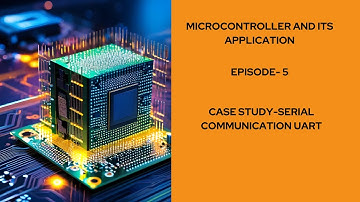 Case Study - Serial Communication UART|23ECB301-Microcontroller & its Applications| SNS Institutions