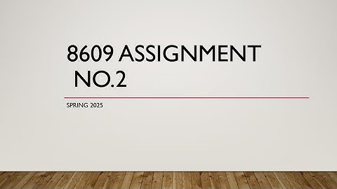 Code 8609 Assignment No.2  | AIOU Solved Assignment |  | Spring 2025 |