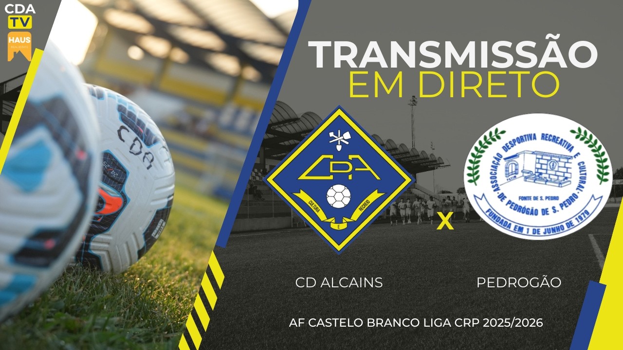 Transmissão em Direto | CD ALCAINS vs PEDROGÃO | AF Castelo Branco LIGA CRP