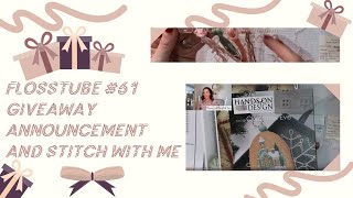 Flosstube# 61 Giveaway Winners Announcement & Stitch With Me @TeresaLittleStitcher