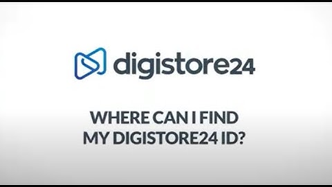 Where Can I Find My Digistore24 ID?│Digistore24 How-Tos