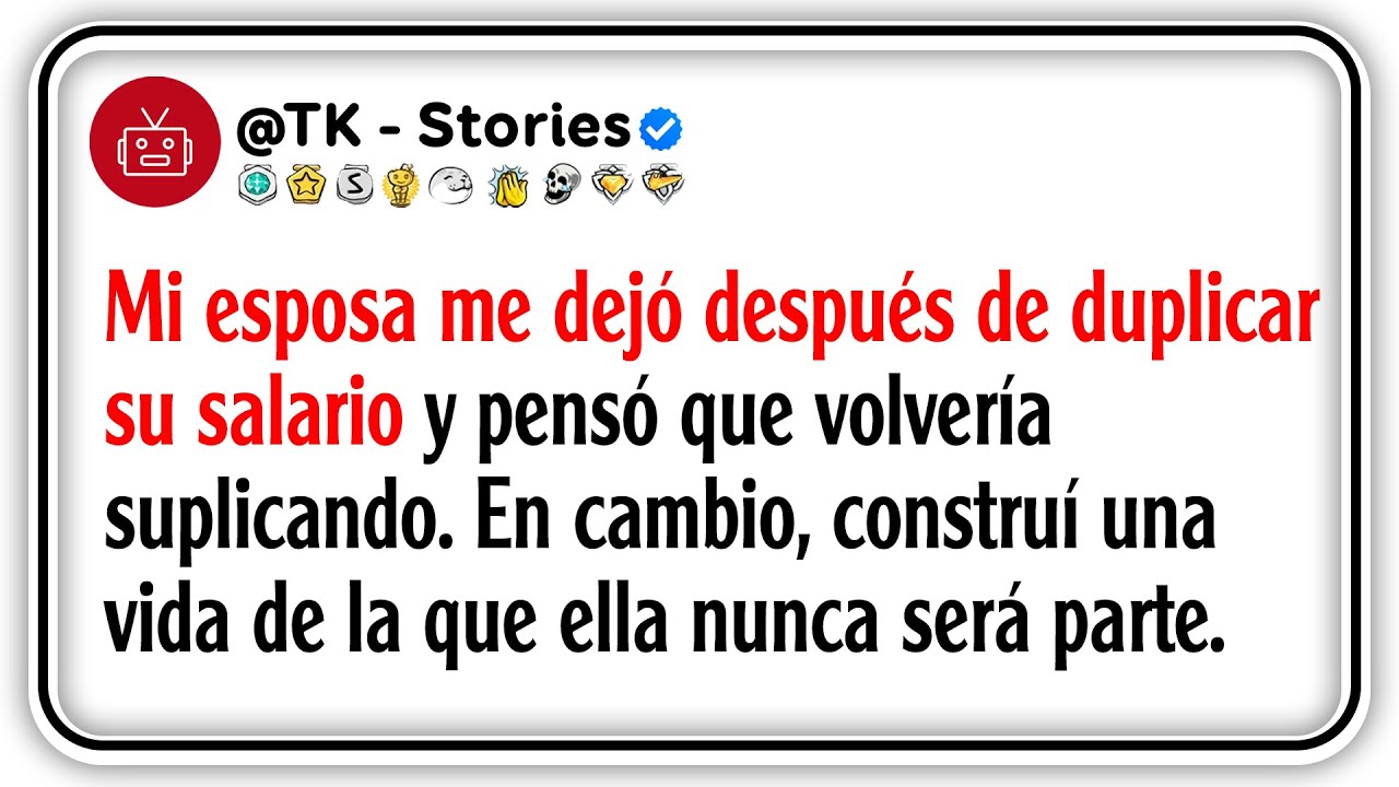 Mi esposa me dejó después de duplicar su salario y pensó que volvería suplicando. En cambio,...