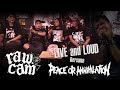 Live and loud  bersama peace or annihilation rawcam