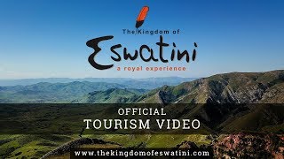 The Kingdom of Eswatini (Swaziland) -  Tourism Video