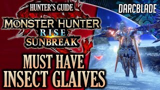 Must Have Insect Glaives