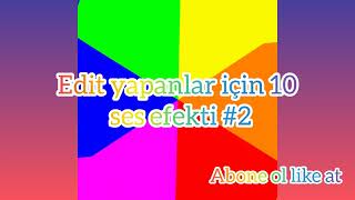 Edit Yapanlar Için 10 Ses Efekti